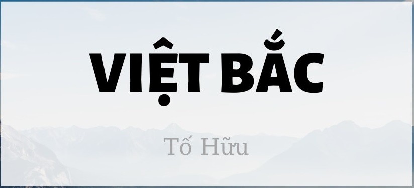 phan-tich-viet-bac-to-huu.jpg